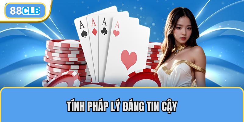 Tính pháp lý đáng tin cậy