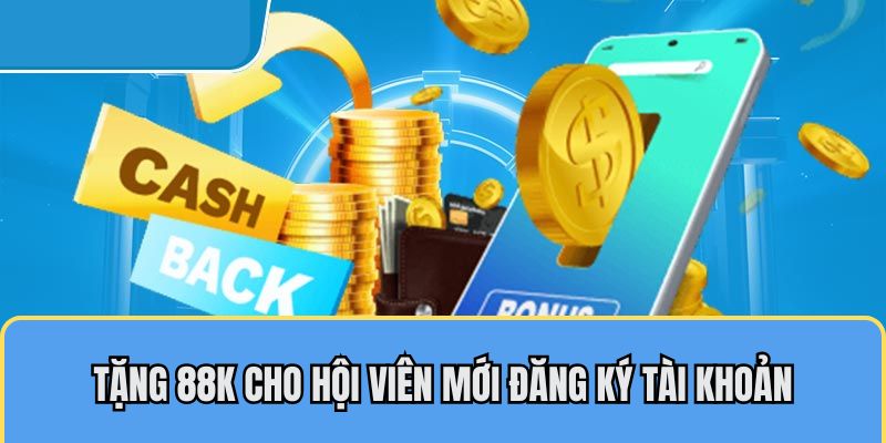 Khuyến mãi 88CLB lần đầu nạp 50K nhận ngay 8,888K